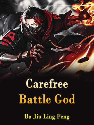 Carefree Battle God